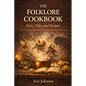 The Folklore Cookbook: Fairy Tales and Recipes