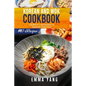 Korean And Wok Cookbook: 2 Books In 1: 140 Recipes For Authentic Asian Food