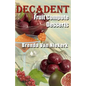 Decadent Fruit Compote Desserts