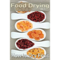 Food Drying vol. 1: How to Dry Fruit