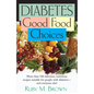 Diabetes: Good Food Choices