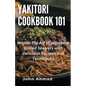 Yakitori Cookbook 101