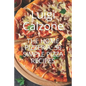 The Home Pizzeria: 50 Simple Pizza Recipes