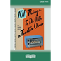 101 Things to do with a Toaster Oven (16pt Large Print Edition)