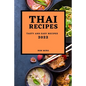 Thai Recipes 2022: Tasty and Easy Recipes
