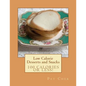 Low Calorie - Desserts and Snacks
