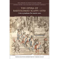 The Opera of Bartolomeo Scappi (1570): L'Arte Et Prudenza d'Un Maestro Cuoco (the Art and Craft of a Master Cook)