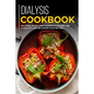 Dialysis Cookbook: 40+ Stew, roast and casserole recipes for a healthy and balanced Dialysis diet