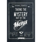 Taking the Mystery out of the Menu