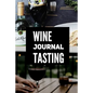 Wine Journal Tasting