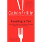 Feeding a Yen: Savoring Local Specialties, from Kansas City to Cuzco