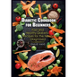 Diabetic Cookbook For Beginners: Fast And Healthy Diabetic Recipes For The Newly Diagnosed
