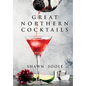 Great Northern Cocktails