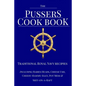 The Pussers Cook Book: Traditional Royal Navy recipes