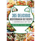 Mediterranean Diet: Mediterranean Diet Recipes: Mediterranean Diet Recipes: Mediterranean Diet Cookbook-Mediterranean Diet Plan