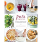 Pure Vegetarian: 108 Indian-Inspired Recipes to Nourish Body and Soul