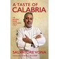 A taste of Calabria: 140 Recipes from Southern Italy