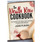 The Death Row Cookbook: The Famous Last Meals (with Recipes) of Death Row Inmates