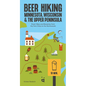 Beer Hiking Minnesota, Wisconsin & the Upper Peninsula: Great Hikes and Breweries from the Twin Cities to the Northwoods