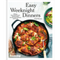 Easy Weeknight Dinners: 100 Fast, Flavor-Packed Meals for Busy People Who Still Want Something Good to Eat [A Cookbook]