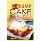 24 Dump Cake Recipes: Simple and Easy to Make