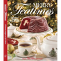 Merry Teatimes: Christmas Delights to Sip and Savor