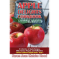Apple Delights Cookbook, Catholic Edition: A Collection of Apple Recipes, Bible Verses, Prayers, and Reflections