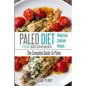 Paleo For Beginners: Paleo Diet - The Complete Guide To Paleo - Paleo Cookbook, Paleo Recipes, Paleo Weight Loss
