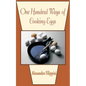 One Hundred Ways of Cooking Eggs