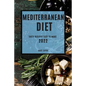 Mediterranean Diet 2022: Tasty Recipes Easy to Make