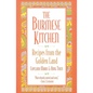 The Burmese Kitchen: Recipes from the Golden Land