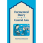 Fermented Dairy of Central Asia