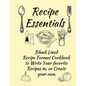 Recipe Essentials, Blank Recipe Cookbook To Write In.