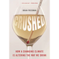 Crushed: How a Changing Climate Is Altering the Way We Drink