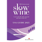 Slow Wine USA Guide 2025