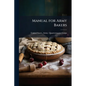 Manual for Army Bakers
