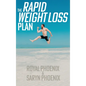 The Rapid Weight Loss Plan