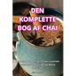 Den Komplette Bog AF Chai