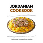 Jordanian Cookbook: Traditional Recipes from Jordan