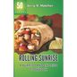 Rolling Sunrise: A Burrito and Chorizo Cookbook Unveiling the Essence of Mexican Cuisine with 50 Scrumptious Recipes Including Chimicha