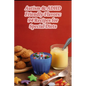 Autism & ADHD Friendly Flavors: 94 Recipes for Special Diets