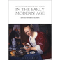 A Cultural History of Food in the Early Modern Age