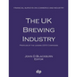 The UK Brewing Industry: Profiles of the leading 2200 companies