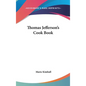 Thomas Jefferson's Cook Book