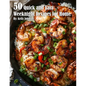 50 Quick and Easy Weeknight Recipes for Home