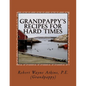Grandpappy's Recipes for Hard Times