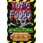 Toxic Foods: A list of food ingredients, and food additives to avoid entirely