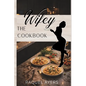 The Wifey Cookbook