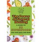 The Power of Natural Healing
