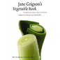 Jane Grigson's Vegetable Book